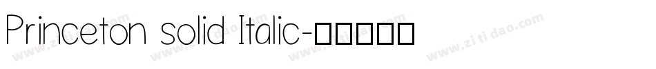 Princeton solid Italic字体转换